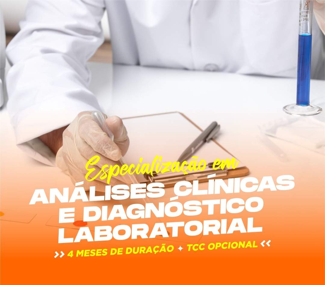 ESPECIALIZAÇÃO EM ANÁLISES CLÍNICAS E DIAGNÓSTICO LABORATORIAL